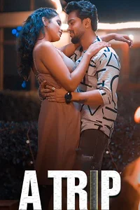 Download [18+] A Trip (2025) S01 Hindi JM Complete WEB Series 480p | 720p | 1080p WEB DL