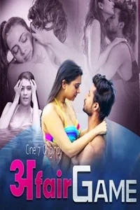 Download [18+] Affair Game (2022) S01 {Episode 3 Added} Hindi Cine7 WEB Series 720p WEB DL