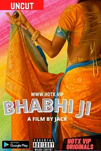 Download [18+] Bhabhi Ji (2022) UNRATED Hindi HotX Originals Short Film 480p | 720p WEB DL