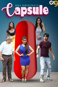 Download [18+] Capsule (2023) S01 [Episode 5] Hindi OX9 WEB Series 720p | 1080p WEB DL