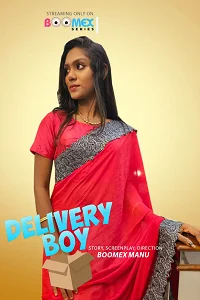 Download [18+] Delivery Boy (2024) S01 {Episode 1 Added} Hindi BoomEX WEB Series 720p WEB DL