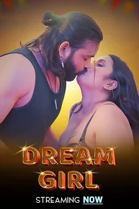 Download [18+] Dream Girl (2024) UNRATED Hindi Feneo Short Film 480p | 720p WEB DL