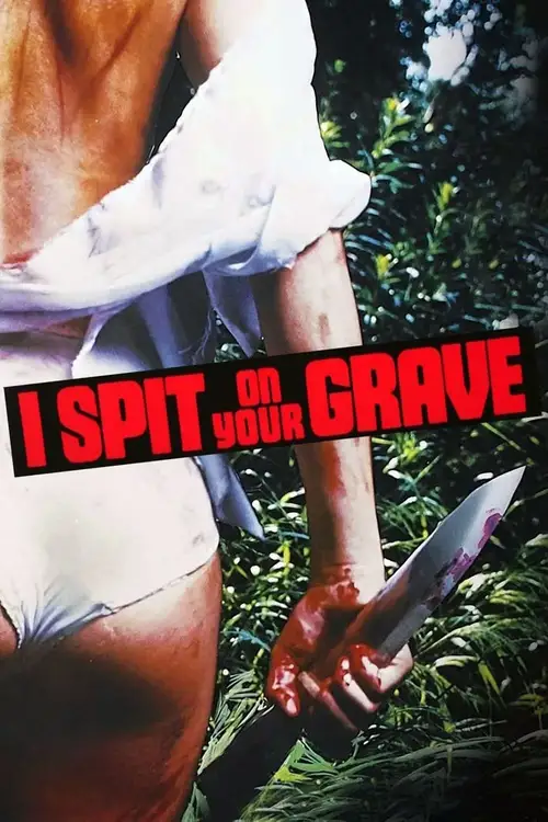 Download [18+] I Spit on Your Grave (1978) Dual Audio {Hindi English} 480p [350MB] | 720p [1GB] | 1080p [2GB]