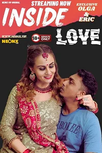Download [18+] Inside Love (2023) UNRATED Hindi NeonX Originals Short Film 480p | 720p WEB DL