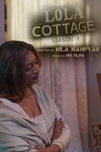 Download [18+] Lola Cottage (2025) S01 {Episode 1 Added} Malayalam NMX WEB Series 720p WEB DL