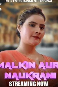 Download [18+] Malkin Aur Naukarani (2024) S01 {Episode 1 Added} Hindi LookEnt WEB Series 720p WEB DL