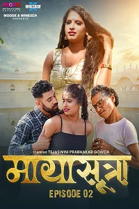 Download [18+] MayaSutra (2023) S01 {Episode 2 Added} Hindi MoodX WEB Series 720p WEB DL