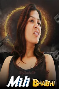 Download [18+] Mili Bhabhi (2021) UNRATED Hindi Short Film 480p | 720p | 1080p WEB DL