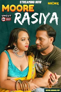 Download [18+] Moore Rasiya (2024) UNRATED Hindi NeonX Originals Short Film 480p | 720p WEB DL