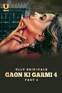 Download [18+] Palang Tod: Gaon Ki Garmi (2023) S04 Part 2 Hindi ULLU Originals Complete WEB Series 480p | 720p | 1080p WEB DL