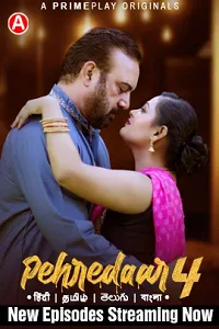 Download [18+] Pehredaar (2023) S04 [Episode 5 To 8] Hindi PrimePlay WEB Series 720p | 1080p WEB DL