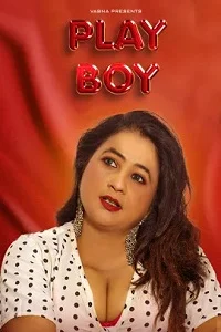 Download [18+] Play Boy (2026) UNRATED Hindi MeetX Short Film 480p | 720p WEB DL