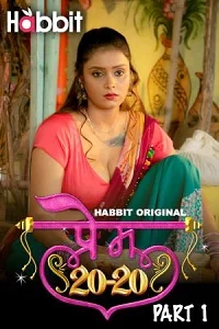 Download [18+] Prem 20/20 (2024) S01 Part 1 Hindi HabbitMovies Complete WEB Series 480p | 720p | 1080p WEB DL