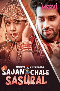 Download [18+] Sajan Chale Sasural (2024) S01 Part 2 Hindi Moovi Complete WEB Series 480p | 720p | 1080p WEB DL