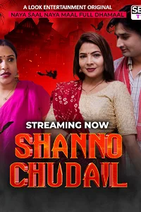 Download [18+] Shanno Chudail (Shanno Chudail) S02 [Episode 1 To 7] Hindi LookEnt WEB Series 720p | 1080p WEB DL