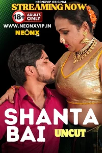 Download [18+] Shanta Bai (2024) UNRATED Hindi NeonX Short Film 480p | 720p WEB DL