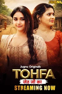 Download [18+] Tohfa (2026) S01 [Episode 1 To 2] Hindi Jugnu WEB Series 720p | 1080p WEB DL
