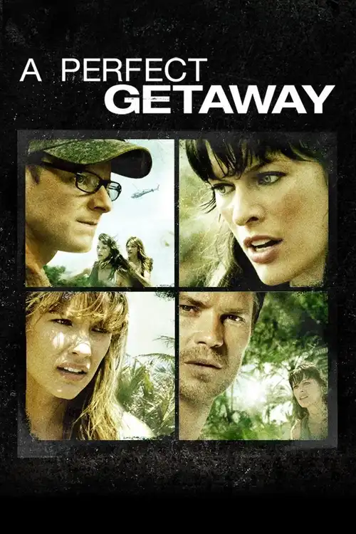 Download A Perfect Getaway (2009) BluRay Dual Audio {Hindi English} Director’s Cut Full Movie 480p [400MB] | 720p [1.1GB] | 1080p [2.1GB]