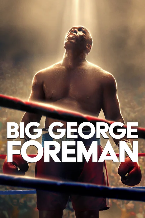 Download Big George Foreman (2023) BluRay Dual Audio {Hindi English} 480p [450MB] | 720p [1.2GB] | 1080p [2.6GB]