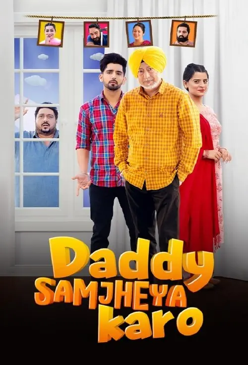 Download Daddy Samjheya Karo (2024) Punjabi WEB DL Full Movie 480p [500MB] | 720p [1.3GB] | 1080p [2.8GB]