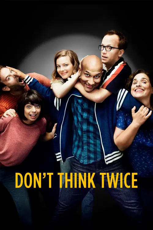 Download Dont Think Twice (2016) Dual Audio [Hindi + English] WeB DL 480p [300MB] | 720p [850MB] | 1080p [2GB]