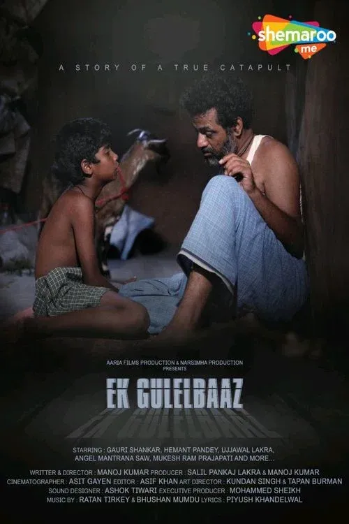 Download Ek Gulelbaaz the Catapult (2019) Hindi Full Movie SM WEB DL 480p [250MB] | 720p [950MB] | 1080p [2.8GB]