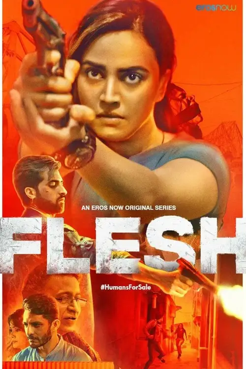 Download Flesh (2020) Season 1 Hindi Complete ErosNow Originals WEB Series 480p | 720p HDRip