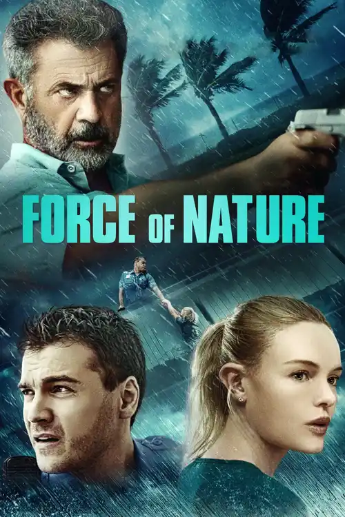 Download Force of Nature (2020) Dual Audio [Hindi + English] WeB DL 480p [350MB] | 720p [1GB] | 1080p [2GB]