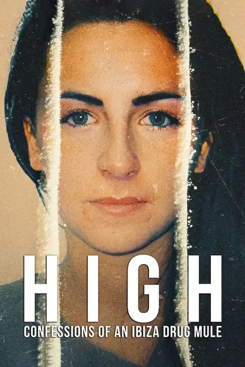 Download High: Confessions of an Ibiza Drug Mule (2022) Season 1 Dual Audio {Hindi English} 720p HEVC [220MB] WEB DL