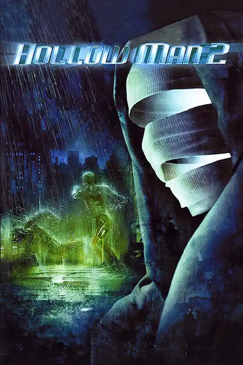 Download Hollow Man II (2006) Dual Audio {Hindi English} BluRay 480p [350MB] | 720p [920MB] | 1080p [1.8GB]