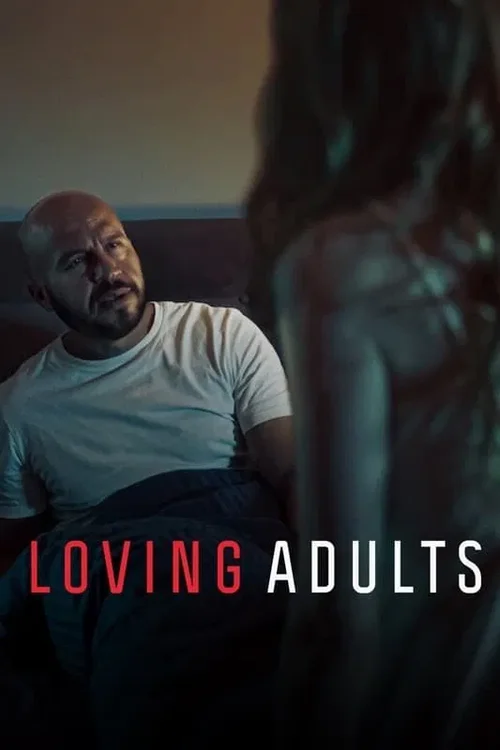 Download Loving Adults (2022) {English With Subtitles} 480p [350MB] | 720p [1GB] | 1080p [2.8GB]