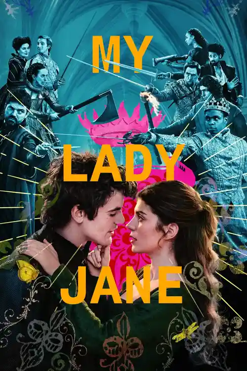 Download My Lady Jane (2024) Season 1 Complete Dual Audio {Hindi English} 480p | 720p | 1080p WEB DL – Netflix Original Series