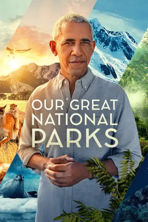 Download Our Great National Parks (Season 1) Dual Audio [Hindi English] Complete Netflix Web Series 480p [800MB] | 720p [1.5GB]