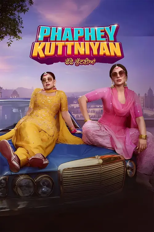 Download Phaphey Kuttniyan (2025) Punjabi WEB DL Full Movie 480p [400MB] | 720p [1.2GB] | 1080p [2.4GB]