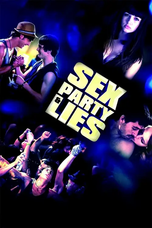 Download Sex, Party & Lies (2009) Dual Audio {Hindi Spanish} BluRay 480p [500MB] | 720p [970MB] | 1080p [2.8GB]