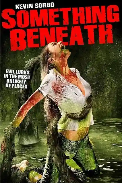 Download Something Beneath (2007) WEB DL Dual Audio {Hindi English} 480p [330MB] | 720p [1.2GB] Full Movie HD