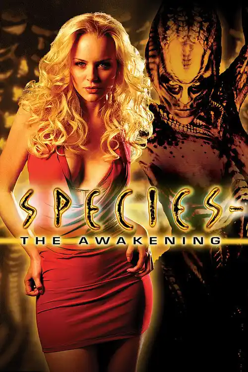 Download Species: The Awakening (2007) Dual Audio {Hindi English} 480p [300MB] | 720p [800MB] |1080p [3.3GB]