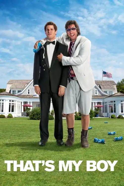 Download That’s My Boy (2012) Dual Audio [Hindi + English] WeB DL 480p [400MB] | 720p [1GB] | 1080p [3.5GB]