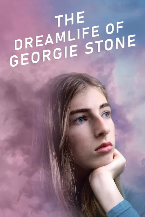Download The Dreamlife of Georgie Stone (2022) WEB DL {English With Subtitles} Full Movie 720p [250MB] | 1080p [600MB]