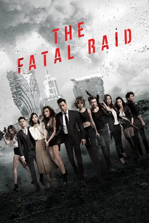 Download The Fatal Raid (2019) Dual Audio [Hindi ORG. + Chinese] WeB DL 480p [320MB] | 720p [850MB] | 1080p [2GB]