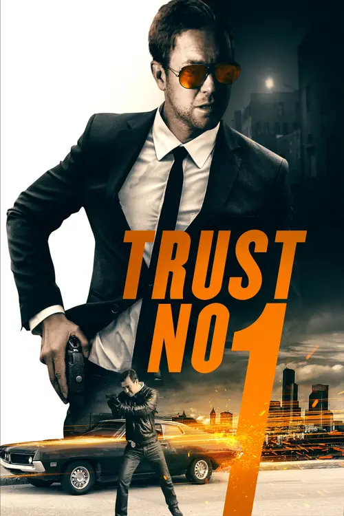 Download Trust No 1 (2019) Dual Audio {Hindi English} 480p [300MB] | 720p [1GB] BluRay