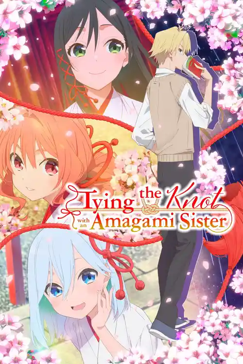 Download Tying the Knot with an Amagami Sister (Season 1) Triple Audio {Hindi English Japanese} Anime Series 480p 720p & 1080p WEB DL
