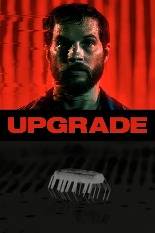 Download Upgrade (2018) Dual Audio Hindi 480p [350MB] | 720p [850MB] | 1080p [2GB]
