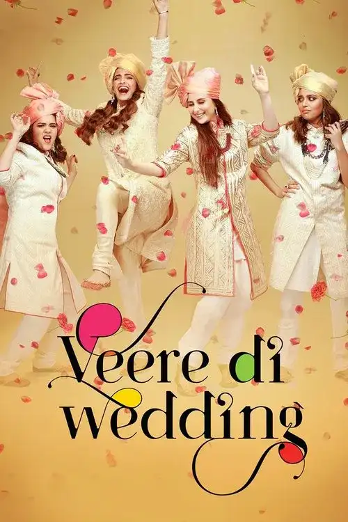 Download Veere Di Wedding (2018) Hindi Full Movie 480p [300MB] | 720p [1GB] | 1080p [2GB]