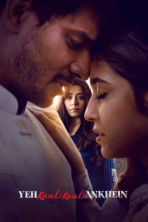 Download Yeh Kaali Kaali Ankhein (2022) Season 1 Hindi Complete Netflix Original WEB Series 480p | 720p WEB DL