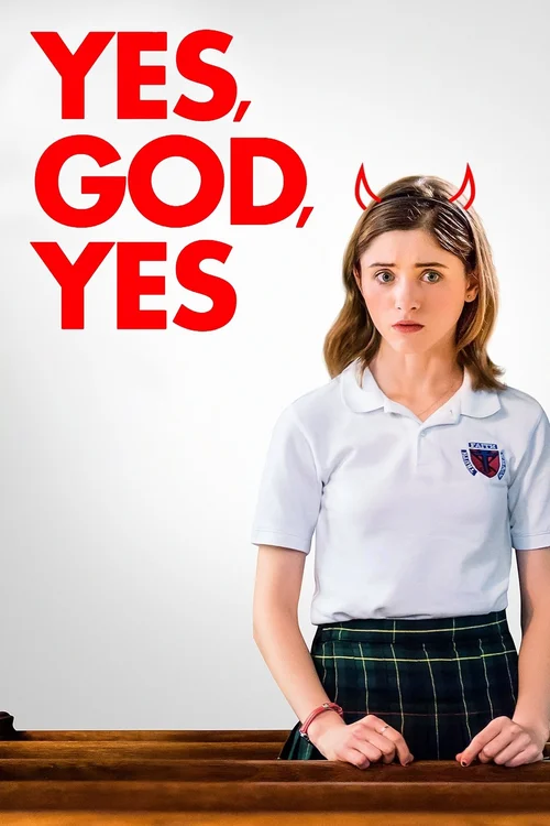 Download Yes, God, Yes (2019) Dual Audio {Hindi English} 480p [450MB] | 720p [1.5GB]